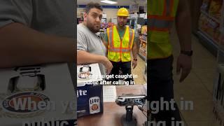 When you call off work #comedy #funny #viral #gasstation #construction